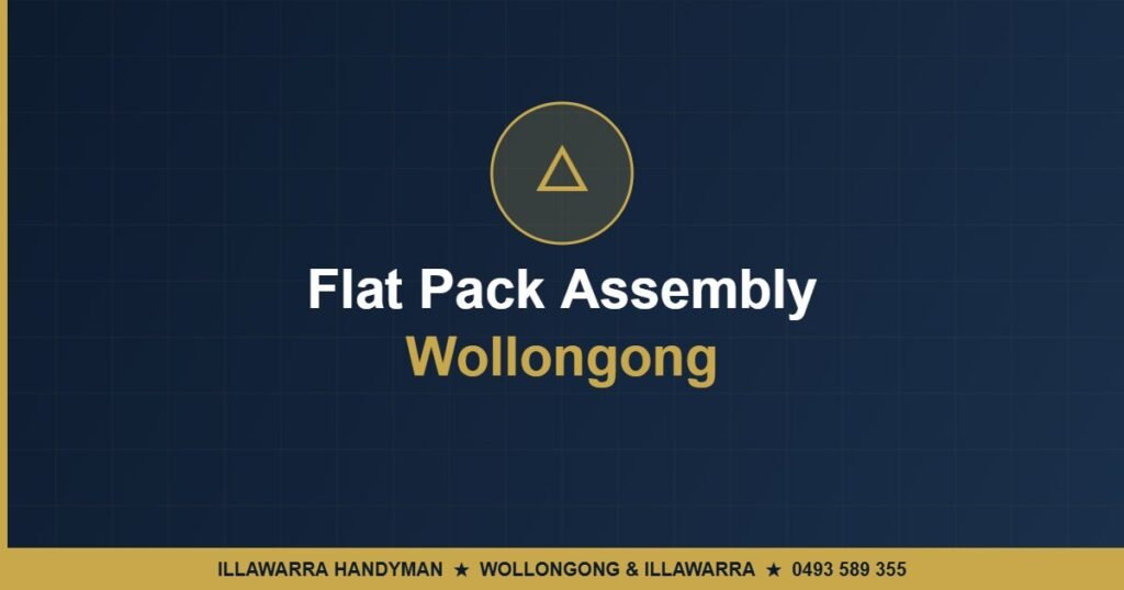Flat Pack Assembly Wollongong - Illawarra Handyman