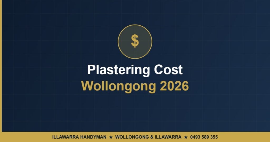 Plastering Cost Wollongong 2026 - Illawarra Handyman